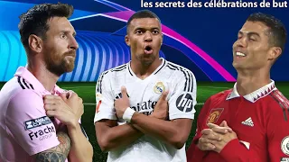 CÉLÉBRATIONS De Cristiano, Mbappe, Messi... LA SIGNIFICATION DE LEUR CÉLÉBRATION DE BUT