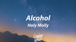 Holy Molly - Alcohol [Lyrics]