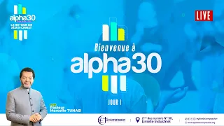 INTERVIEW ALPHA 30 - AVEC PASTEUR LOUISON TUNASI JOUR 7