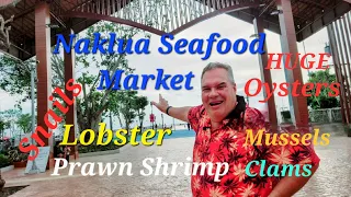 Naklua Seafood Market Pattaya Thailand Giant Lobsters 🦞 HUGE Oysters 🍤 Massive Prawn Shrimp