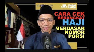 CARA MENGECEK KAPAN BERANGKAT HAJI MELALUI NOMOR PORSI