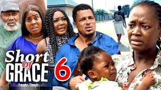 SHORT OF GRACE SEASON 6 (NEW TRENDING MOVIE) Van Vicker & Luchy Donalds 2023 Latest Nigerian Movie
