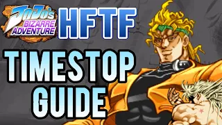 Ultimate JoJo Timestop Guide | JOJO HFTF