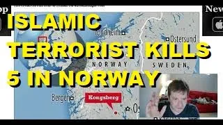 💥5  KILLED IN NORWAY❗ ISLAMIC TERRORIST USES BOW AND ARROW🏹❗