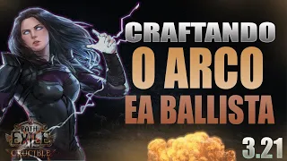 3.21 - Path Of Exile - Craft do BOW de EA Ballista Early/Mid/Late game