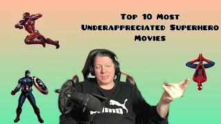Top 10 Most Underrated Superhero Movies