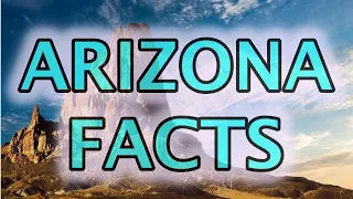 Arizona Facts About State Customs & History