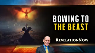 Revelation Now: Episode 14 "Bowing to the Beast" with Doug Batchelor