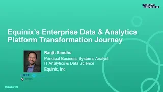 Equinix’s Enterprise Data & Analytics Platform Transformation Journey