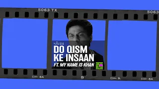 Do Qism Ke Insaan ft. My Name Is Khan #shorts #betweenthelinesTS