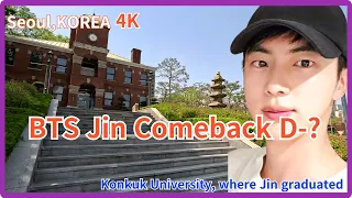 BTS Jin, Come Back/ Konkuk University where Seokjin, Lee Min-ho, and Lee Jong-seok graduated/4K
