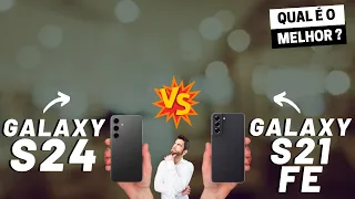 Galaxy S24 vs Galaxy S21 FE Qual é o MELHOR? (Comparativo)