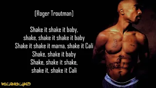 2Pac - California Love (Remix) ft. Dr. Dre & Roger Troutman (Lyrics)