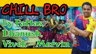 Chill Bro - Pattas, Dhanush, Vivek- Mervin | AEROBIC | FITNESS DANCE | (Aerobic by Team TNW)