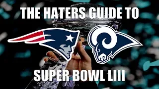 The Haters Guide to Super Bowl 53