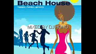 Ibiza Beach House 2011 Mixed by DJ Hono