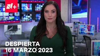 Despierta I Programa Completo 16 Marzo 2023