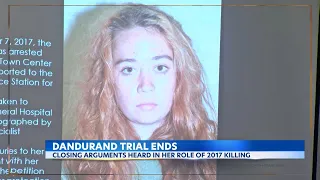 Closing arguments made in Dandurand trial of 2017 murder