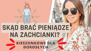 💸JAK ZNALEŹĆ W BUDŻECIE DOMOWYM PIENIĄDZE NA ZACHCIANKI 💲kieszonkowe dla dorosłych