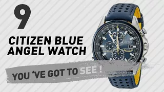 Citizen Blue Angel Watch Top 10 // New & Popular 2017