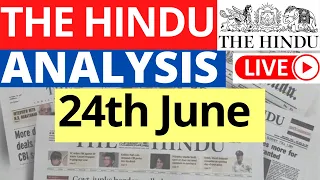 24th June 2023 | The Hindu Newspaper Analysis | Live Current Affairs for UPSC IAS by Sahil Saini