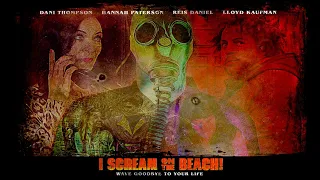Scream With Me : I Scream On The Beach (2020) Hannah Paterson, Dani Thompson, Rosie Kingston