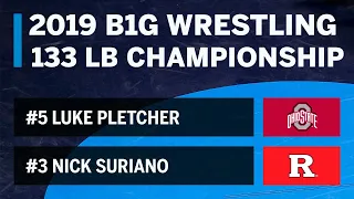 133 LBS: #5 Luke Pletcher (OSU) vs. #3 Nick Suriano (Rutgers) | 2019 B1G Wrestling Championship