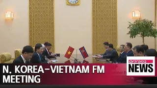 Vietnam's FM meets his N. Korean counterpart to discuss Kim Jong-un's visit to Hanoi