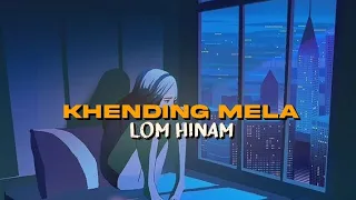 Khending mela lom hinam) Thadou kuki status lyrics video