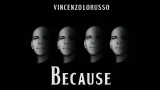 The Beatles - Because ( Vincenzo Lorusso's cover)