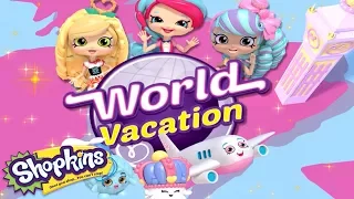 Shopkins Shoppies Season 8 Official | World Vacation | Kids Toy Commercials