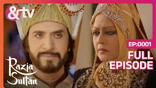 Razia Sultan - Episode 1 - Indian Historical First Women Ruler of India Sultanate - And TV