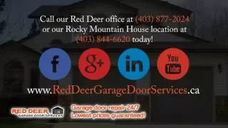 Garage Door Repair, Sales, Installation, Springs - Red Deer, Lacombe, Sylvan Lake