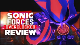 Why everyone is buying Sonic Forces again - Sonic Forces Overclocked REVIEW