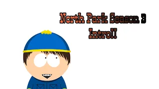 North Park Season 3 Intro