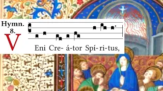 Veni Creator Spiritus (Pentecost, Gregorian Chant Hymn)