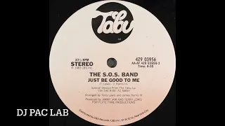 S.O.S. Band - Just Be Good To Me (Pac Lab Revibe) 1983