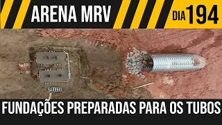 ARENA MRV FUNDAÇÃO PARA RECEBER OS TUBOS - 30/10/2020