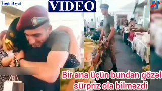 Təxris olunan əsgər bazarda işləyən anasına sürpriz etdi.