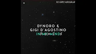 Dynoro ft. Gigi D'Agostino -  In My Mind (DJ Chri Vassallo Remix)