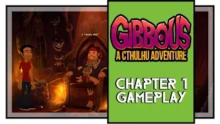 Gibbous A Cthulhu Adventure Walkthrough #2 - Chapter 1