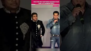 #salmankhan called A.R.Rahman 'average', sparking speculations of a rift between them #shorts