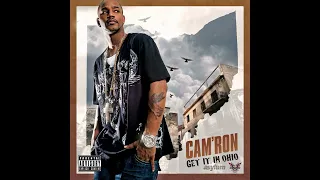 Cam'Ron - Get It in Ohio