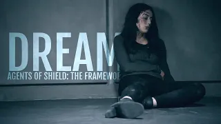 Dream || Agents of SHIELD: The Framework