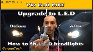 Upgrade to LED headlights - VW Golf MK6 How to fit LED headlamp bulbs before and after review Boslla