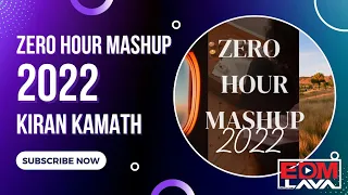 Zero Hour Mashup - 2022 | Kiran Kamath | Best Of Bollywood | @tseries