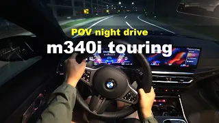 2023 BMW m340i Touring xDrive POV night drive