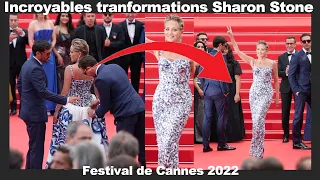 Incroyables tranformations Sharon Stone Festival de Cannes 2022