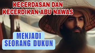 CERITA LUCU ABU NAWAS MENJADI SEORANG DUKUN_HUMOR SHUFI#abunawaslengkap #abunawaslucu