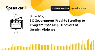 BC Government Provide Funding to Program that help Survivors of Gender Violence